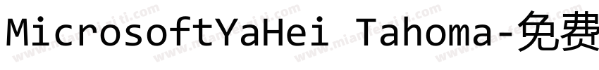 MicrosoftYaHei Tahoma字体转换